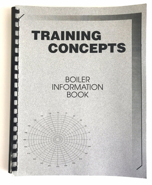 Training Concepts Boiler Information Book , Training Manual, NWIM
